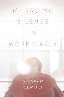 Managing Silence in Workplaces - Sivaram Vemuri - cover