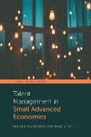 Talent Management in Small Advanced Economies - Snejina Michailova,Dana L. Ott - cover