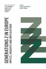 Generations Z in Europe: Inputs, Insights and Implications