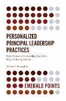 Personalized Principal Leadership Practices: Eight Strategies For Leading Equitable, High Achieving Schools - Dionne McLaughlin - cover