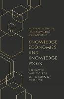 Knowledge Economies and Knowledge Work - Bill LaFayette,Wayne Curtis,Denise Bedford - cover