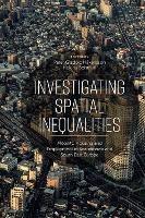 Investigating Spatial Inequalities: Mobility, Housing and Employment in Scandinavia and South-East Europe - cover