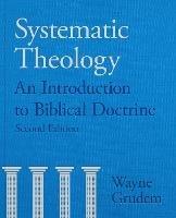 Systematic Theology: An Introduction to Biblical Doctrine - Wayne Grudem - cover