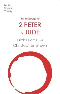 The Message of 2 Peter and Jude: The Promise Of His Coming - Dick Lucas - cover