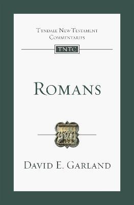 Romans: An Introduction and Commentary - David Garland - cover