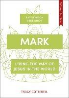 Mark: Living the Way of Jesus in the World