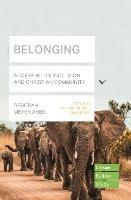 Belonging (Lifebuilder Bible Study): Accessibility, Inclusion and Christian Community - Deborah Abbs - cover