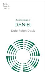 The Message of Daniel: His Kingdom Cannot Fail