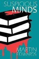 Suspicious Minds - Martin Edwards - cover