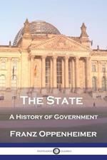 The State: A History of Government