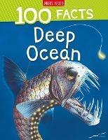 100 Facts Deep Ocean - Camilla de la Bedoyere - cover