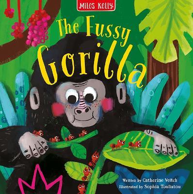 The Fussy Gorilla - Miles Kelly - cover
