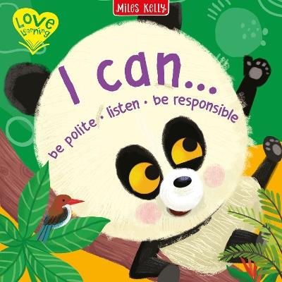 I Can… Be Polite • Listen • Be Responsible - Miles Kelly - cover