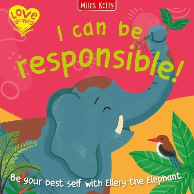 I Can Be Responsible! - Miles Kelly - cover