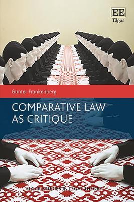 Comparative Law as Critique - Gunter Frankenberg - cover