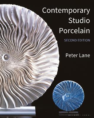 Contemporary Studio Porcelain: Materials, Techniques and Expressions - Peter Lane - cover