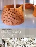 Sustainable Ceramics: A Practical Approach - Robert Harrison - cover