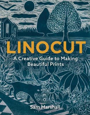 Linocut: A Creative Guide to Making Beautiful Prints - Sam Marshall - cover