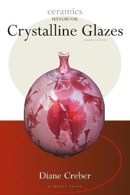 Crystalline Glazes - Diane Creber - cover