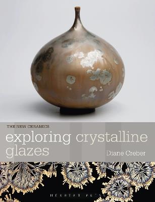Exploring Crystalline Glazes - Diane Creber - cover