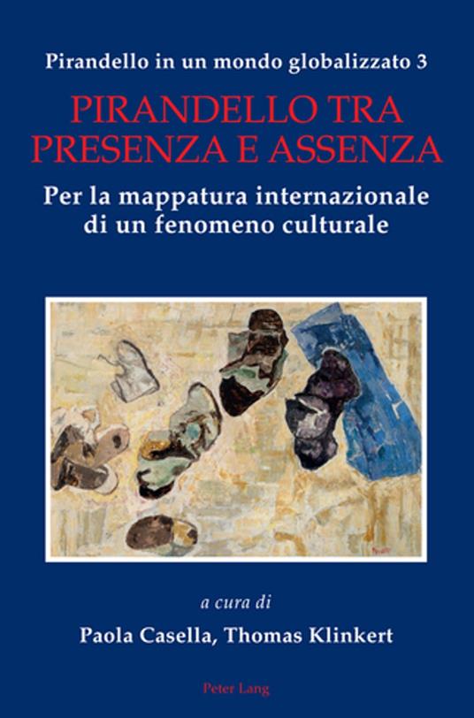 Pirandello in un mondo globalizzato 3 - Paola Casella,Thomas Klinkert - ebook