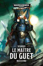 Sicarius : Le Maître du Guet