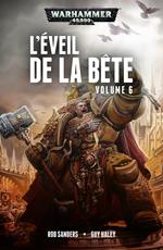 L’Éveil de la Bête Volume 6