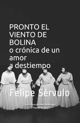 Pronto el viento de bolina o crónica de un amor a destiempo - Felipe Sérvulo - cover