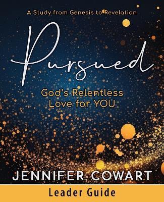Pursued Leader Guide - Jennifer Cowart - cover