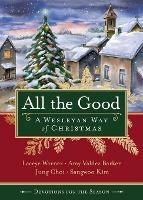 All the Good Devotions for the Season - Laceye C. Warner - cover