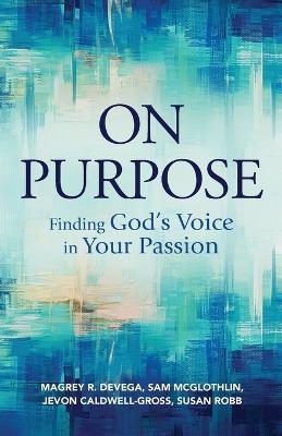 On Purpose - Margrey DeVega - cover