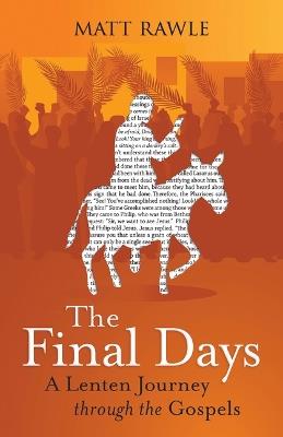 Final Days, The - Matt Rawle - cover