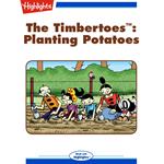 Planting Potatoes