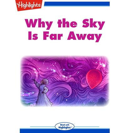 Why the Sky Is Far Away