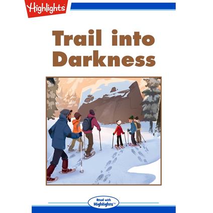 Trail into Darkness