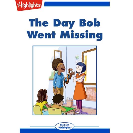 Day Bob Went Missing, The