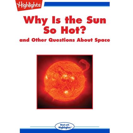 Why Is the Sun So Hot?