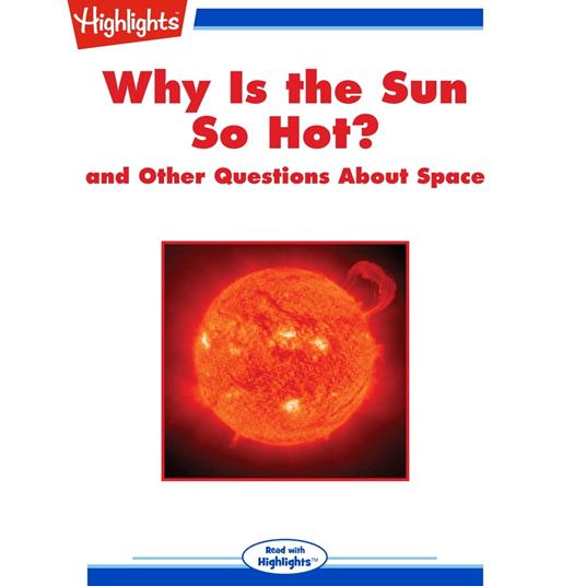 Why Is the Sun So Hot?