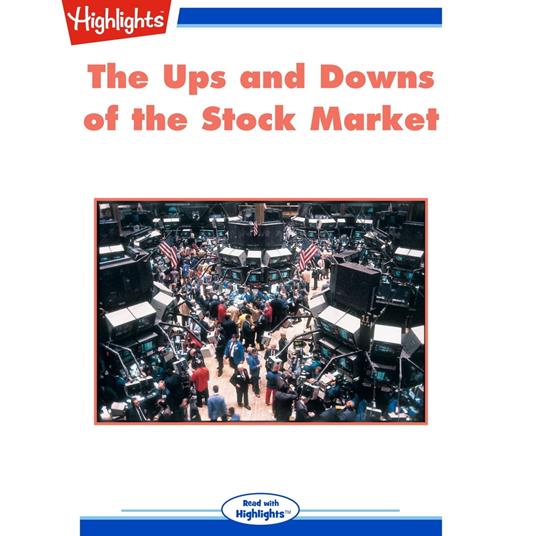 Ups and Downs of the Stock Market, The