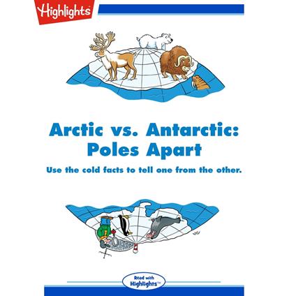 Arctic vs. Antarctic: Poles Apart