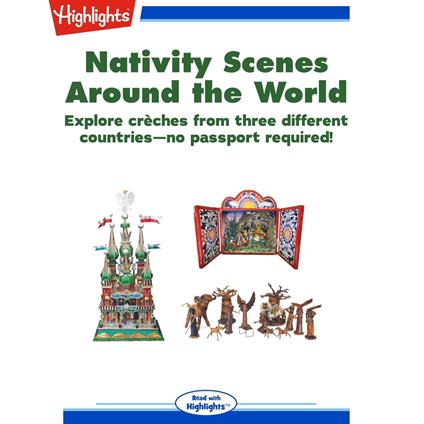 Nativity Scenes Around the World