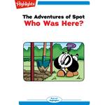 Who Was Here?