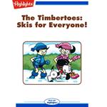 Skis for Everyone!