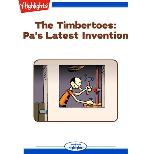 Pa's Latest Invention