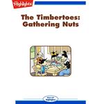 Gathering Nuts