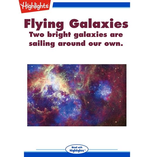 Flying Galaxies