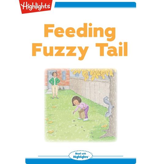 Feeding Fuzzy Tail