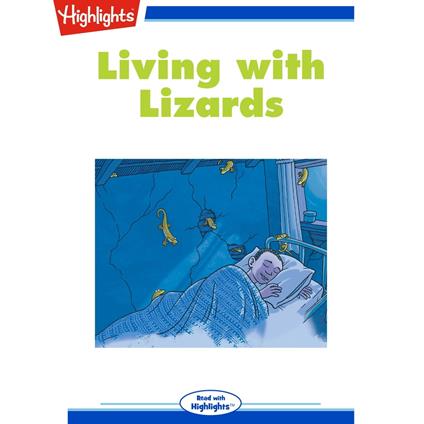Living with Lizards