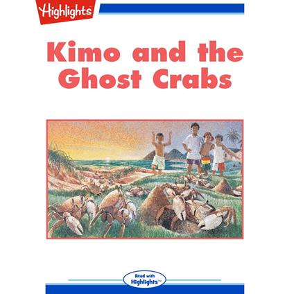 Kimo and the Ghost Crabs