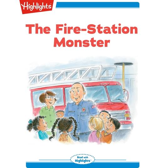 Fire Station Monster, The